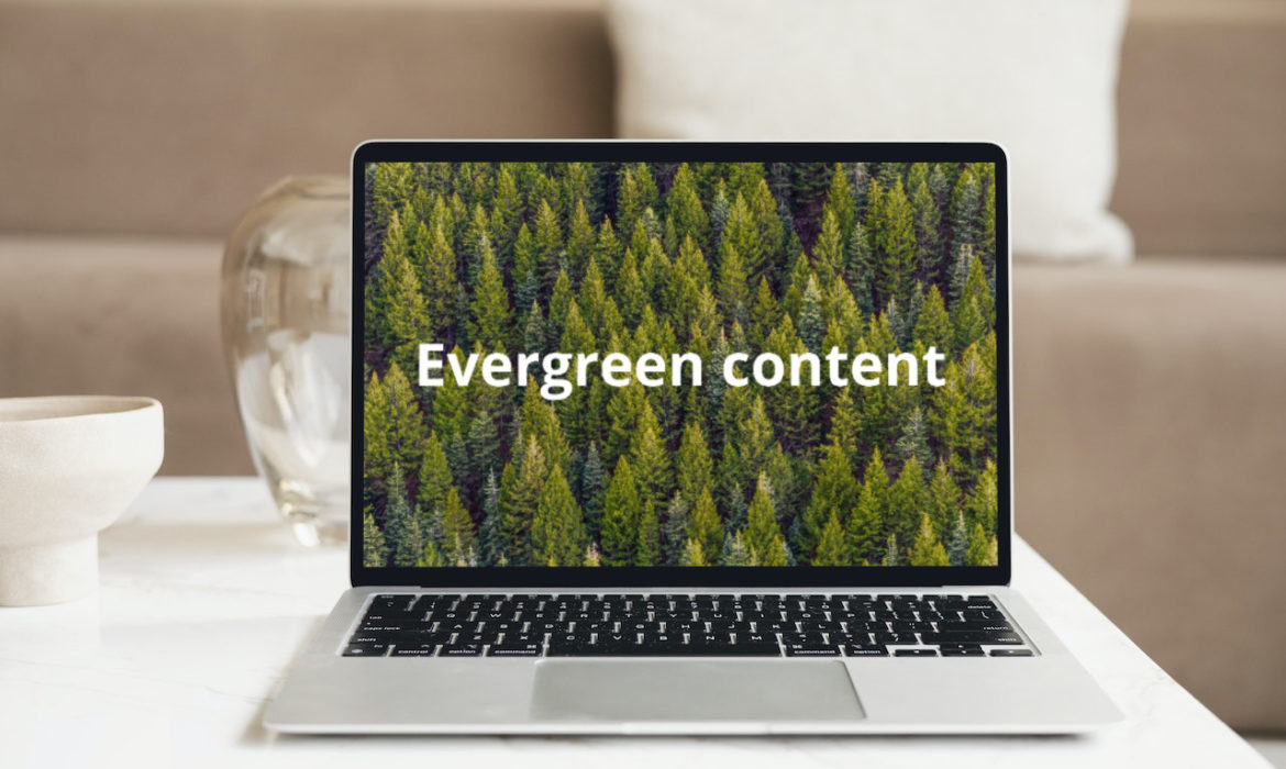 Wat is evergreen content?